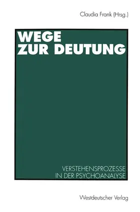 Frank | Wege zur Deutung | Buch | 978-3-531-12608-1 | sack.de