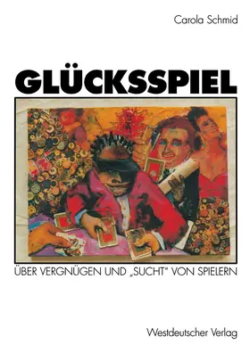 Schmid |  Glücksspiel | Buch |  Sack Fachmedien