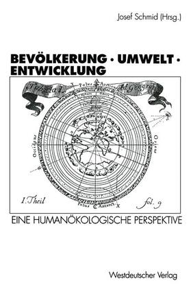 Schmid |  Bevölkerung · Umwelt · Entwicklung | Buch |  Sack Fachmedien