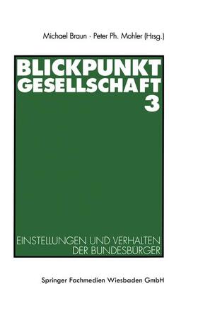 Mohler / Braun |  Blickpunkt Gesellschaft 3 | Buch |  Sack Fachmedien