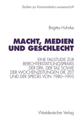 Huhnke |  Huhnke, B: Macht, Medien und Geschlecht | Buch |  Sack Fachmedien