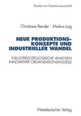 Luig |  Neue Produktionskonzepte und industrieller Wandel | Buch |  Sack Fachmedien