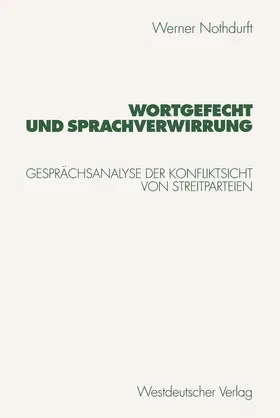 Nothdurft |  Wortgefecht und Sprachverwirrung | Buch |  Sack Fachmedien