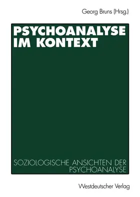 Bruns |  Psychoanalyse im Kontext | Buch |  Sack Fachmedien