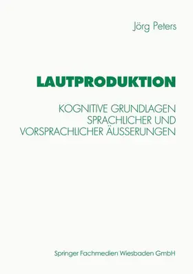 Peters |  Lautproduktion | Buch |  Sack Fachmedien