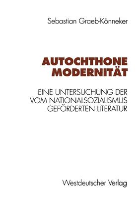 Graeb-Könneker |  Autochthone Modernität | Buch |  Sack Fachmedien