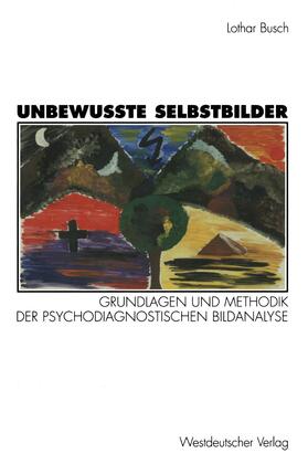 Busch |  Unbewußte Selbstbilder | Buch |  Sack Fachmedien