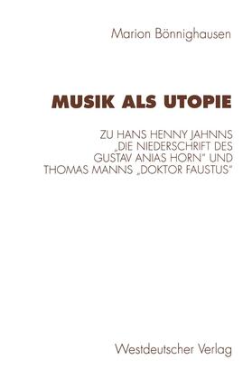 Bönnighausen |  Musik als Utopie | Buch |  Sack Fachmedien