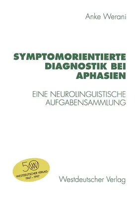 Werani |  Symptomorientierte Diagnostik bei Aphasien | Buch |  Sack Fachmedien