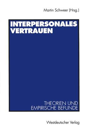 Schweer |  Interpersonales Vertrauen | Buch |  Sack Fachmedien