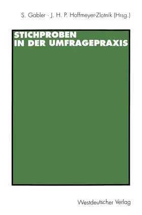 Hoffmeyer-Zlotnik / Gabler | Stichproben in der Umfragepraxis | Buch | 978-3-531-13061-3 | sack.de