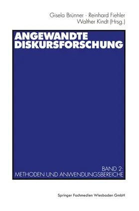 Brünner / Kindt / Fiehler |  Angewandte Diskursforschung | Buch |  Sack Fachmedien