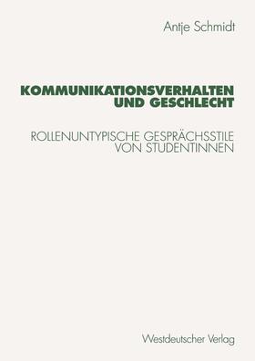 Schmidt |  Kommunikationsverhalten und Geschlecht | Buch |  Sack Fachmedien