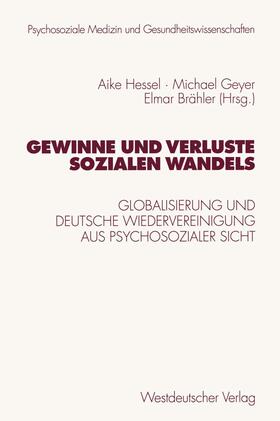 Geyer / Hessel / Brähler |  Gewinne und Verluste sozialen Wandels | Buch |  Sack Fachmedien