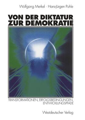 Puhle / Merkel | Von der Diktatur zur Demokratie | Buch | 978-3-531-13353-9 | sack.de