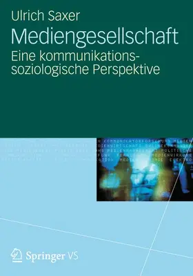 Saxer |  Mediengesellschaft | Buch |  Sack Fachmedien