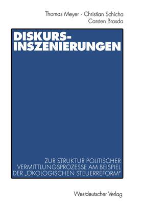 Meyer / Schicha / Brosda |  Meyer, T: Diskurs-Inszenierungen | Buch |  Sack Fachmedien