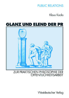 Kocks |  Glanz und Elend der PR | Buch |  Sack Fachmedien