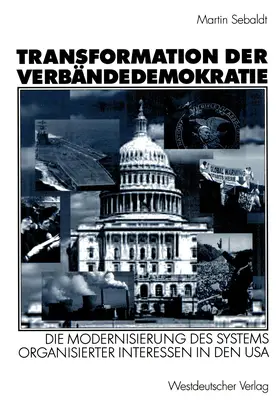 Sebaldt | Transformation der Verbändedemokratie | Buch | 978-3-531-13769-8 | sack.de