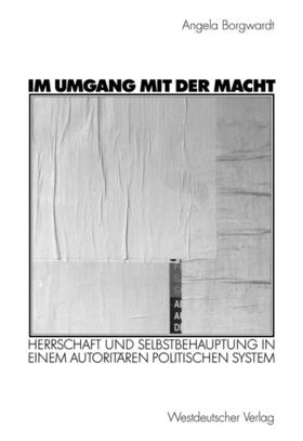 Borgwardt |  Im Umgang mit der Macht | Buch |  Sack Fachmedien