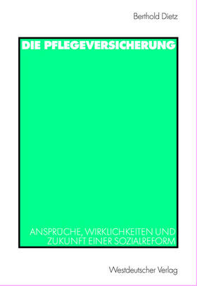 Dietz |  Die Pflegeversicherung | Buch |  Sack Fachmedien