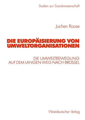 Roose |  Die Europäisierung von Umweltorganisationen | Buch |  Sack Fachmedien