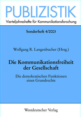 Langenbucher |  Kommunikationsfreiheit der Gesellschaft | Buch |  Sack Fachmedien