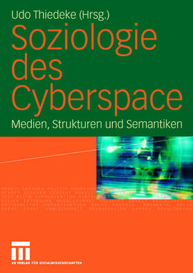 Thiedeke |  Soziologie des Cyberspace | Buch |  Sack Fachmedien