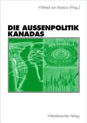 von Bredow |  Die Außenpolitik Kanadas | Buch |  Sack Fachmedien