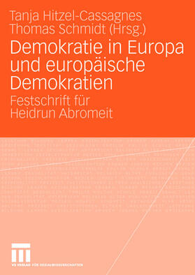Schmidt / Hitzel-Cassagnes |  Demokratie in Europa und europäische Demokratien | Buch |  Sack Fachmedien