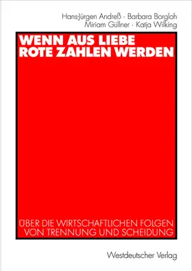 Andreß / Wilking / Borgloh |  Wenn aus Liebe rote Zahlen werden | Buch |  Sack Fachmedien