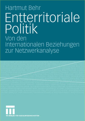 Behr |  Entterritoriale Politik | Buch |  Sack Fachmedien