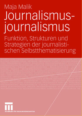 Malik |  Journalismusjournalismus | Buch |  Sack Fachmedien