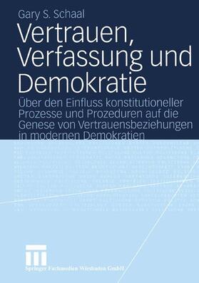 Schaal |  Vertrauen, Verfassung und Demokratie | Buch |  Sack Fachmedien