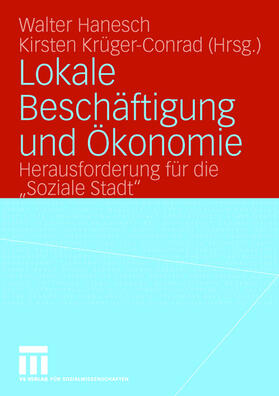 Krüger-Conrad / Hanesch |  Lokale Beschäftigung und Ökonomie | Buch |  Sack Fachmedien