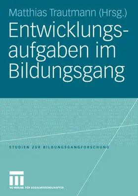 Trautmann |  Entwicklungsaufgaben im Bildungsgang | Buch |  Sack Fachmedien