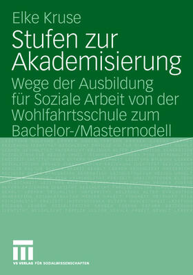 Kruse |  Stufen zur Akademisierung | Buch |  Sack Fachmedien