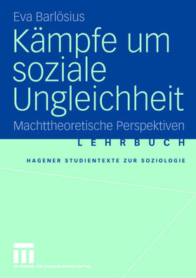 Barlösius | Kämpfe um soziale Ungleichheit | Buch | 978-3-531-14311-8 | sack.de