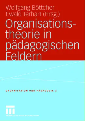 Terhart / Böttcher |  Organisationstheorie in pädagogischen Feldern | Buch |  Sack Fachmedien