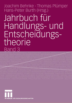 Joachim / Burth / Plümper |  Jahrbuch für Handlungs- und Entscheidungstheorie | Buch |  Sack Fachmedien