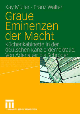 Walter / Müller |  Graue Eminenzen der Macht | Buch |  Sack Fachmedien