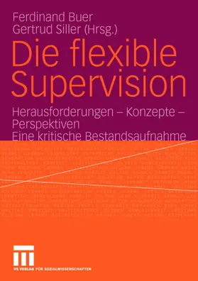 Siller / Buer |  Die flexible Supervision | Buch |  Sack Fachmedien