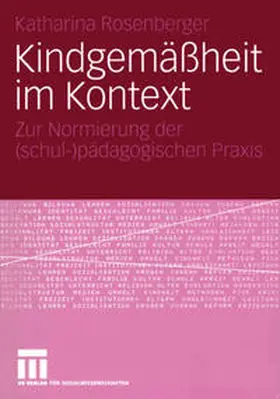 Rosenberger |  Kindgemäßheit im Kontext | Buch |  Sack Fachmedien