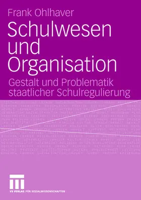 Ohlhaver |  Schulwesen und Organisation | Buch |  Sack Fachmedien