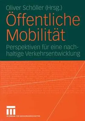 Schöller |  Öffentliche Mobilität | Buch |  Sack Fachmedien