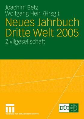 Hein / Betz |  Neues Jahrbuch Dritte Welt 2005 | Buch |  Sack Fachmedien