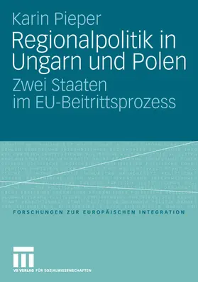 Pieper |  Regionalpolitik in Ungarn und Polen | Buch |  Sack Fachmedien