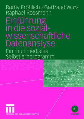 Fröhlich / Rossmann / Wutz |  Einführung in die sozialwissenschaftliche Datenanalyse | Buch |  Sack Fachmedien