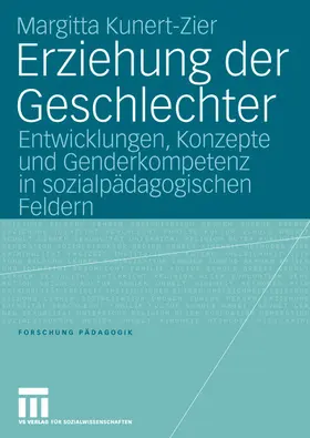 Kunert-Zier |  Erziehung der Geschlechter | Buch |  Sack Fachmedien