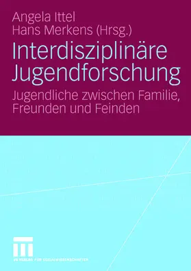 Merkens / Ittel |  Interdisziplinäre Jugendforschung | Buch |  Sack Fachmedien